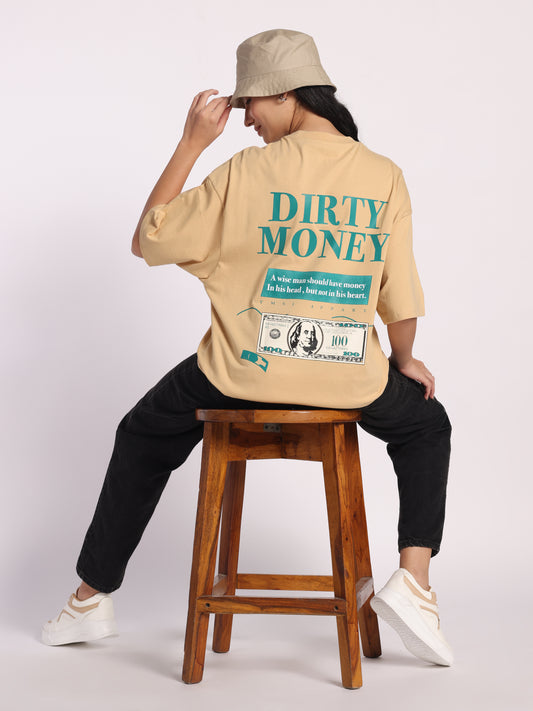 Dirty Money Oversized T-Shirt for Men &amp; Women | Beige Cotton Tee with Dollar Bill Quote Print | Unisex Streetwear Fashion